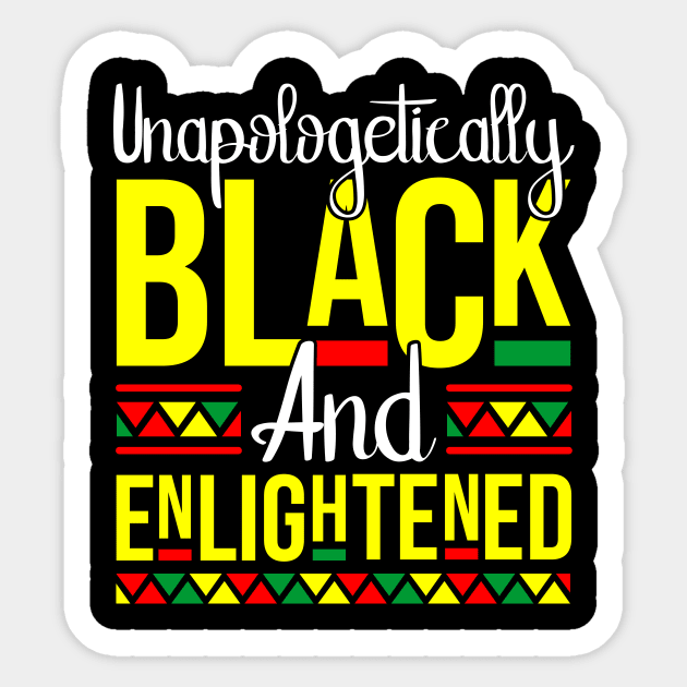 Black & Enlightened Melanin Pride Gift Sticker by JackLord Designs 